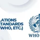 API Regulations and Standards (GMP, WHO, etc.)
